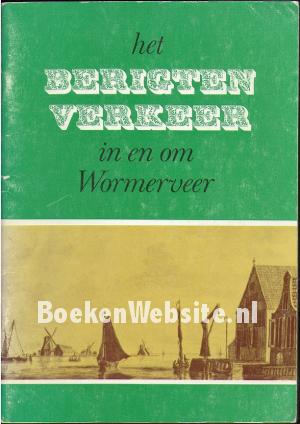 Het berigtenverkeer in en om Wormerveer