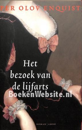 Het bezoek van de lijfarts Het bezoek van de lijfarts