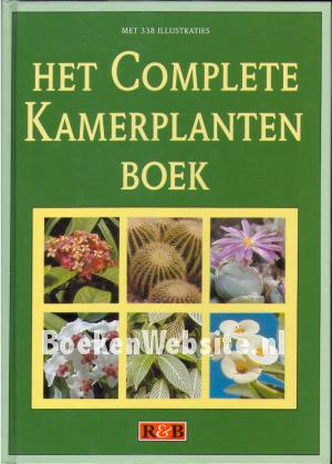 Het complete kamerplantenboek Het complete kamerplantenboek