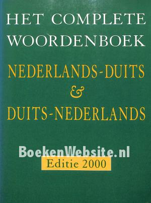 Het complete woordenboek Nederlands -Duits & D-N 