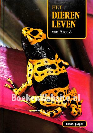 Het dierenleven van A tot Z Het dierenleven van A tot Z
