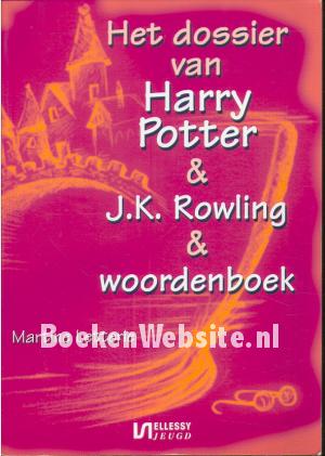 Het dossier van Harry Potter & J.K. Rowling