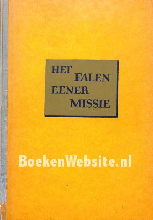 Het falen eener missie Het falen eener missie