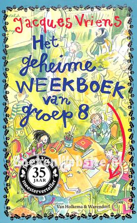 Het geheime weekboek van groep 8