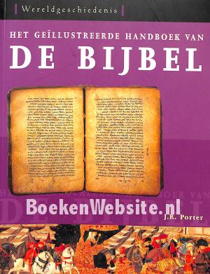 Het geillustreerde handboek van de bijbel Het geillustreerde handboek van de bijbel