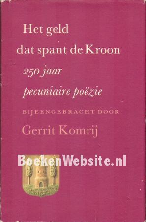 Het geld dat spant de Kroon