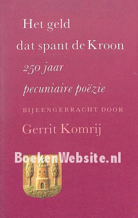 Het geld dat spant de Kroon