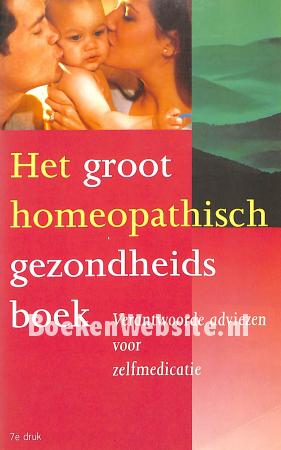Het groot homeopathisch gezondheidsboek