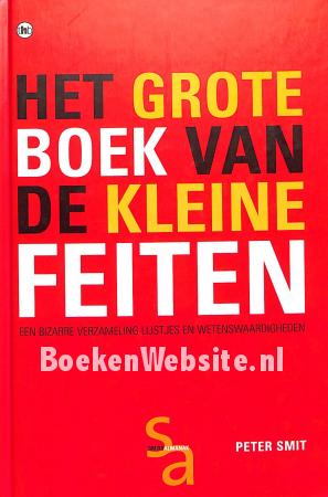 Het grote boek van de kleine feiten Het grote boek van de kleine feiten