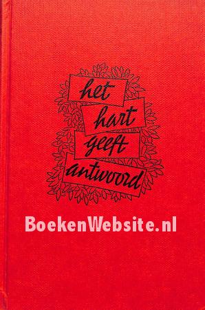 Het hart geeft antwoord Het hart geeft antwoord