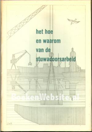 Het hoe en waarom van de stuwadoorsarbeid