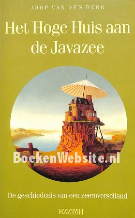 Het Hoge Huis aan de Javazee, gesigneerd