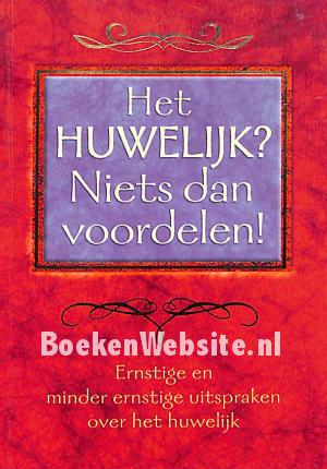 Het huwelijk? Niets dan voordelen!