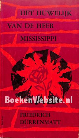 Het huwelijk van de heer Mississippi Het huwelijk van de heer Mississippi