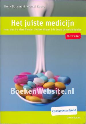 Het juiste medicijn 2007 Het juiste medicijn 2007