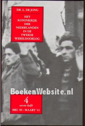 Het koninkrijk der Nederlanden in de Tweede Wereldoorlog 4* Het koninkrijk der Nederlanden in de Tweede Wereldoorlog 4*