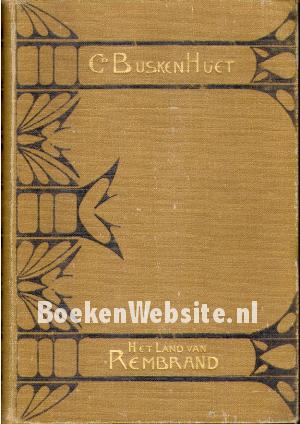 Het land van Rembrandt I Het land van Rembrandt I