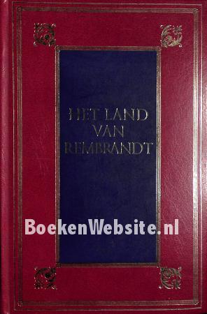 Het land van Rembrandt