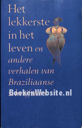 Het lekkerste in het leven ea.