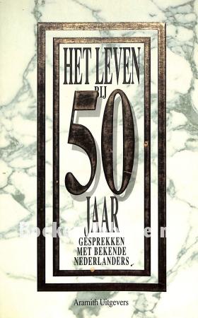 Het leven bij 50 jaar
