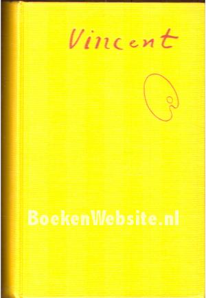 Het leven van Vincent van Gogh Het leven van Vincent van Gogh