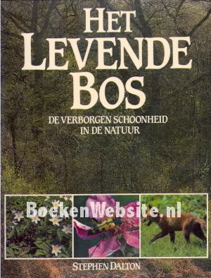 Het levende bos Het levende bos