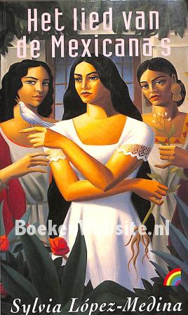 Het lied van de Mexicana's Het lied van de Mexicana's