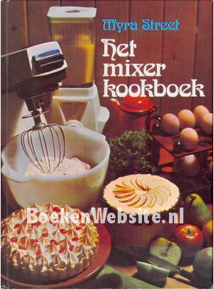 Het mixer kookboek Het mixer kookboek