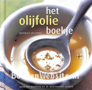 Het olijfolie boekje Het olijfolie boekje