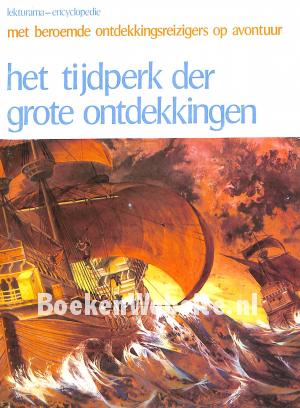 Het tijdperk der grote ontdekkingen
