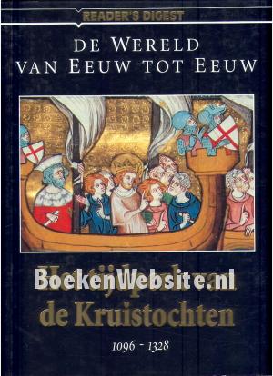 Het tijdperk van de Kruistochten 1096-1328