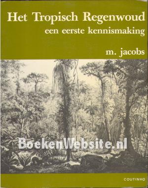 Het tropisch regenwoud Het tropisch regenwoud