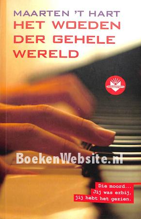 Het woeden der gehele wereld