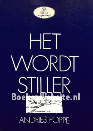 Het wordt stiller Het wordt stiller