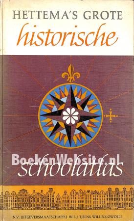 Hettema's grote historische schoolatlas