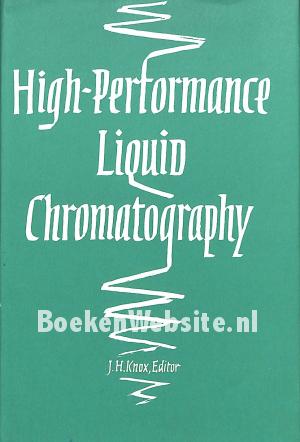 High-Performance Liquid Chromatography High-Performance Liquid Chromatography