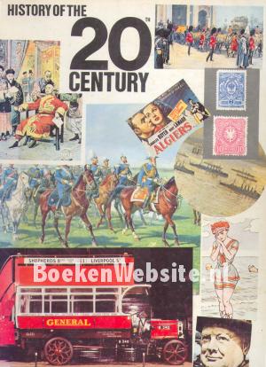 History of the 20th Century History of the 20th Century