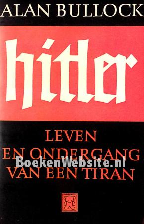 Hitler, leven en ondergang van een tiran