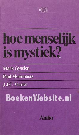 Hoe menselijk is mystiek?