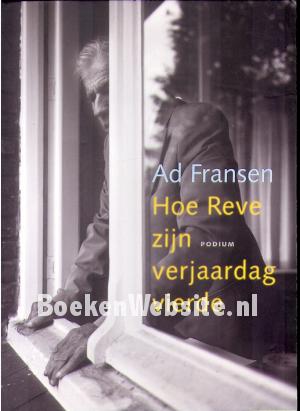 Hoe Reve zijn verjaardag vierde