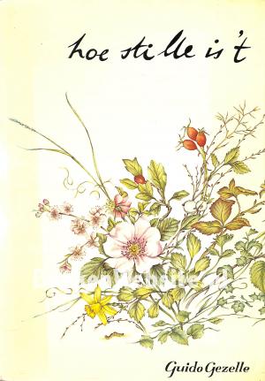 Hoe stille is 't Hoe stille is 't