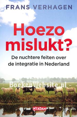 Hoezo mislukt?