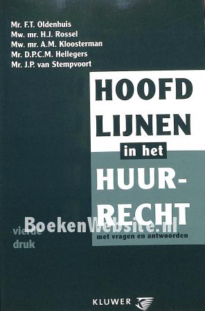 Hoofdlijnen in het huurrecht Hoofdlijnen in het huurrecht