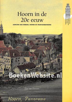 Hoorn in de 20e eeuw