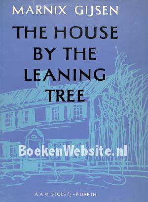 The house by the leaning tree
