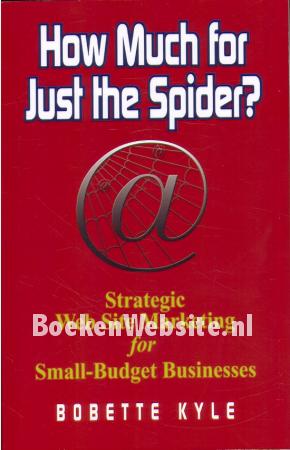 How Much for Just the Spider?