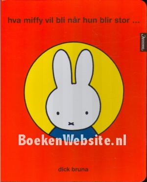 Hva Miffy vil bli nar hun blir stor...