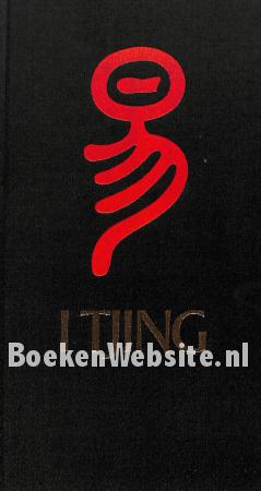 I Tjing het boek der veranderingen I Tjing het boek der veranderingen