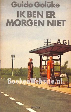 Ik ben er morgen niet