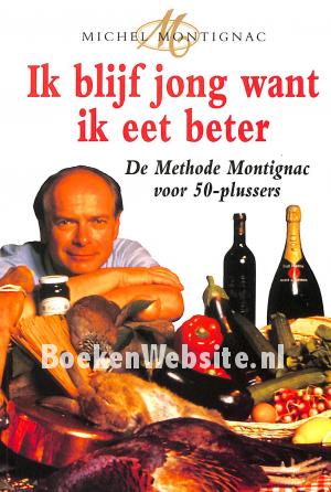Ik blijf jong want ik eet beter